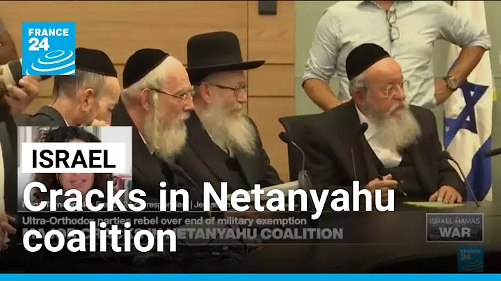 Israel: Major cracks in Netanyahu coalition • FRANCE 24 English