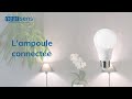 Lampoule connecte  connected smart bulb  smart led bulb  smart home devices in france