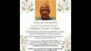 Funeral Mass Of Mr. Robert Cecil Pinto