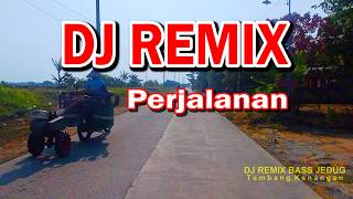 DJ REMIX JEDUG Perjalanan ini Bass Jedug Lagu Nostalgia Bikin Hati Rileks screenshot 4