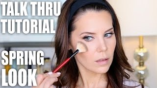 SPRING MAKEUP LOOK | Talk-Thru Tutorial