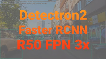 Detectron2: Faster RCNN R50 FPN 3x