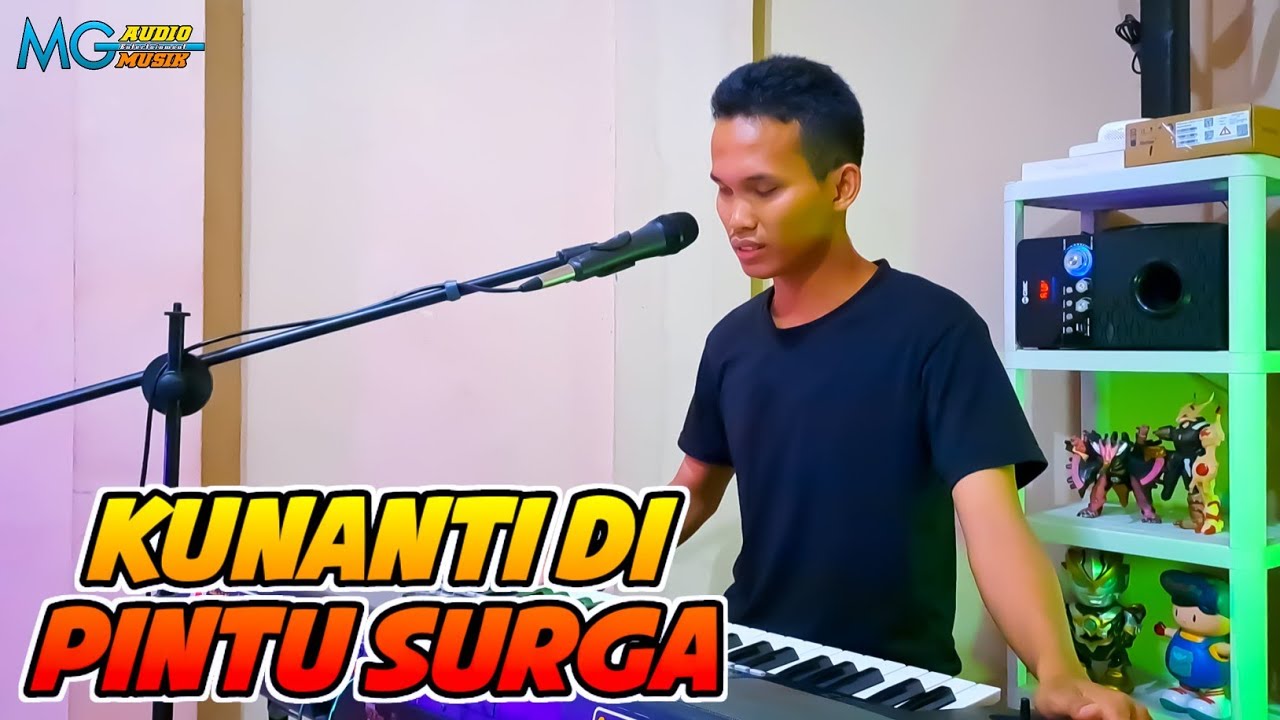 KUNANTI DI PINTU SURGA | DANGDUT ORGEN TUNGGAL | COVER MUHLIS