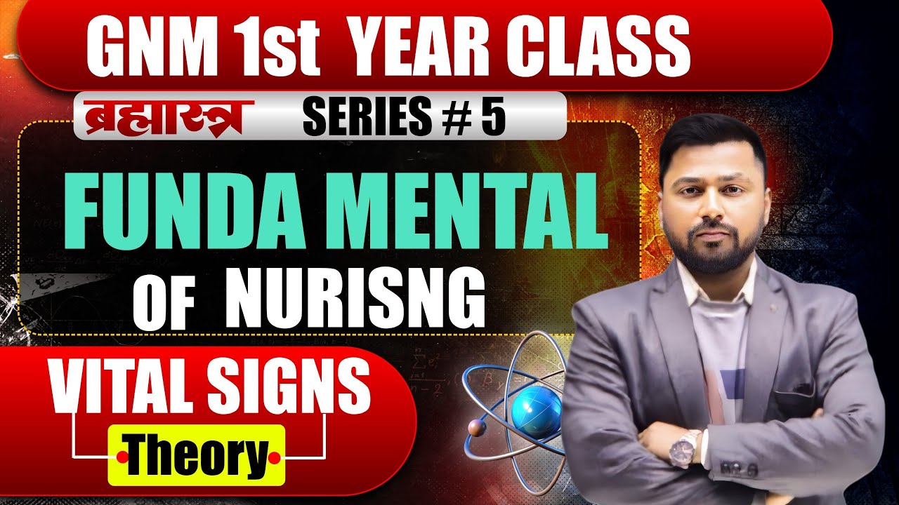 GNM 1st Year Fundamental Nursing | Vital Signs Full Lecture | Pulse, Respiration, BP, Temperature