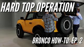 21 Ford Bronco Hard Top Operation Bronco How To Ep 2 Bronco Nation Youtube