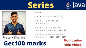 Series in java class 10 computer applications Prateik Sharma by Java