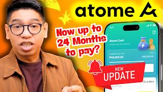 New ATOME CASH Offer - Kaya Na Umabot ng Up To 24 Months To Pay? How Much Interest Do They Charge?