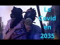 Le Covid en 2035