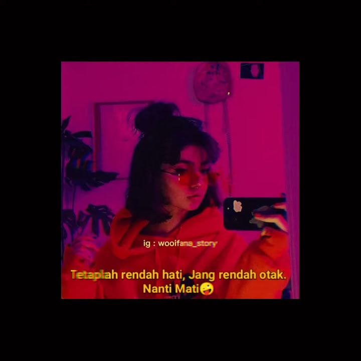 Tetaplah rendah hati storywhatsapp terbaru