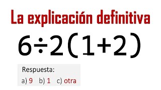 LA EXPLICACIÓN DEFINITIVA DE LA OPERACIÓN ARITMÉTICA VIRAL, 6÷2(1 2)