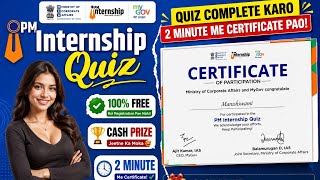 FREE PM Quiz Internship Program 2026 with Certificate । Govt. Approved Free + Cash Prize 🏆.