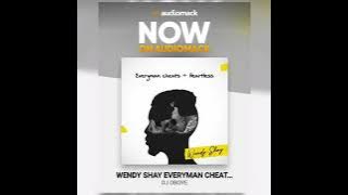 Wendy Shay Everyman Cheats   Heartless Mixed By DJ Oboye||Everyman Cheats, Heartless