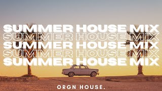 SUMMER HOUSE MIX 2021