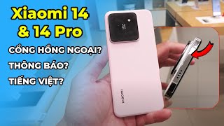 Xiaomi 14 and Xiaomi 14 Pro: The secret the reviewer has NOT told you - Foreign language, no Viet...
