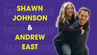 Shawn Johnson & Andrew East Interview • First Class Fatherhood joins FamilyMade