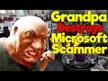 Grandpa Destroys Microsoft Tech Support Scammer!