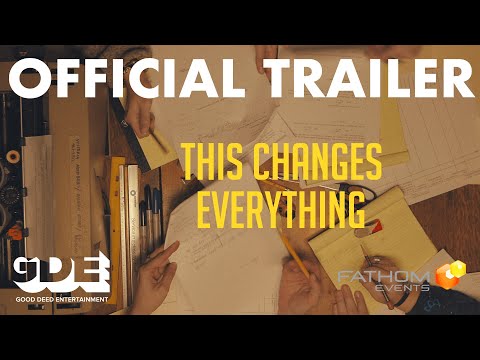 This Changes Everything trailer