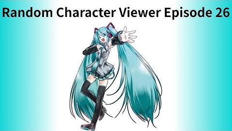 Random Character Viewer Voting Episode 26