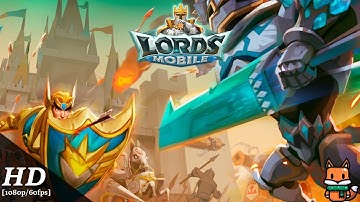 Lords Mobile (2022) Gameplay Walkthrough | Android Ios Gaming | HD Gameplay 1080p 60FPS