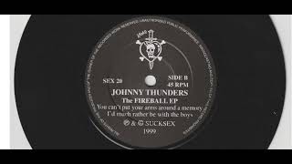 Johnny Thunders "I'd Much Rather Be With The Boys" (1983-1984)