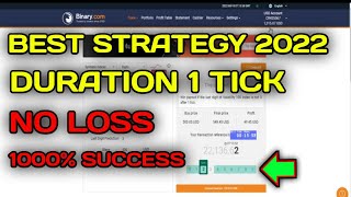 Best Strategy 2022 on Binary.com - Duration 1 tick - No Loss 100% Success
