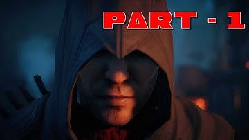 Assassin’s Creed Unity Walkthrough Gameplay PART 1 - NO COMMENTARY