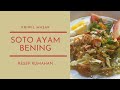 Resep Soto Ayam Bening Tanpa Minyak