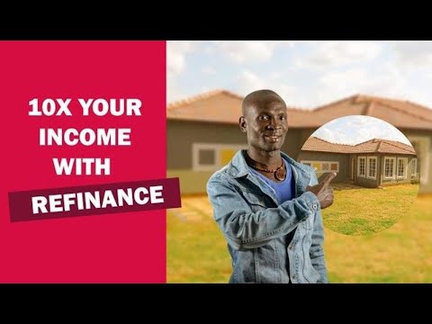 Why You Should Refinance Your Home South Africa