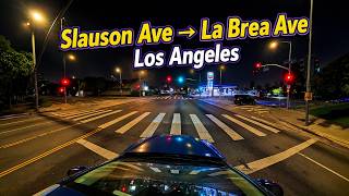 Slauson Ave → La Brea Ave | Los Angeles Night Drive