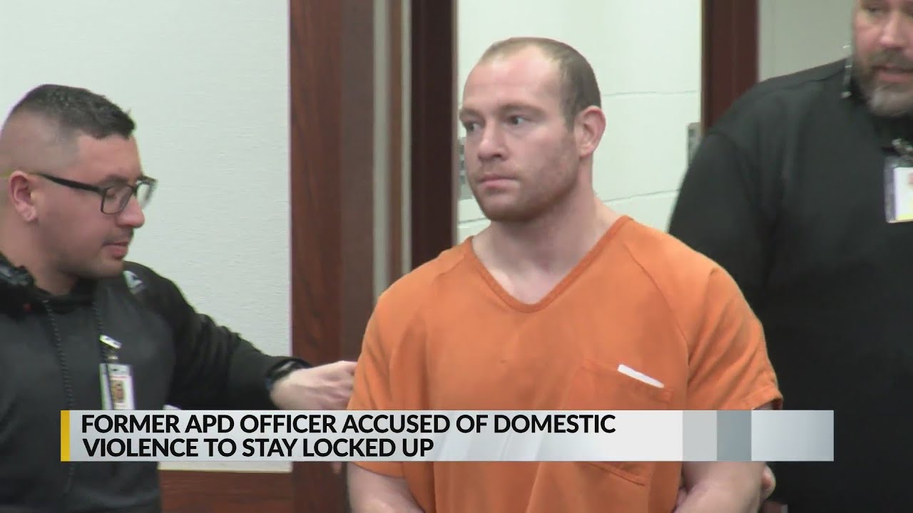 Former APD officer accused of domestic violence locked up until trial ...