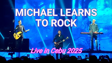 MICHAEL LEARNS TO ROCK LIVE IN CEBU 2025 (Full Concert)