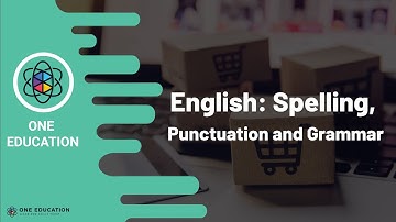 English: Spelling, Punctuation, and Grammar