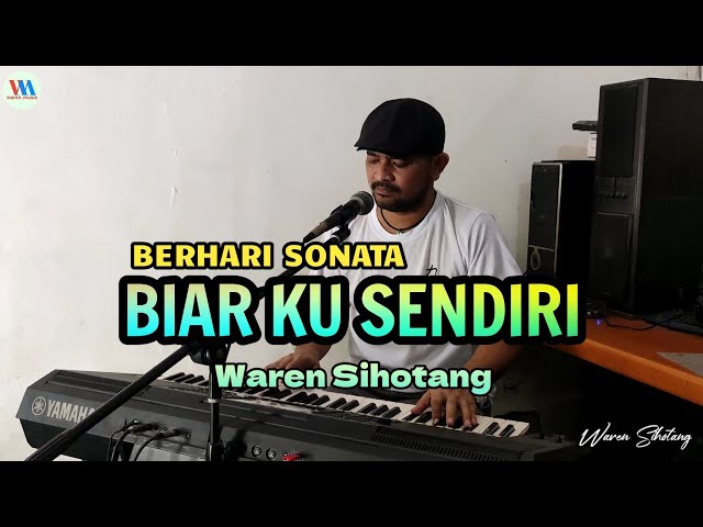 Biar Kusendiri (Betharia Sonata) Cover Waren Sihotang class=