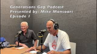Generations Gap Podcast   Episode 1 Wealth