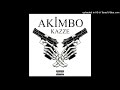 Akimbo (Prod. Wooskii2k)