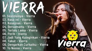 Vierra Full Album Terbaik & Terpopuler || Lagu Nostalgia Terbaik Enak Didengar Saat Santai