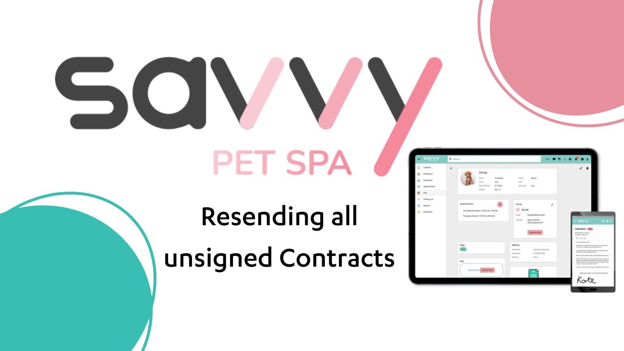 Resending any unsigned contracts - Savvy Pet Spa - 2024