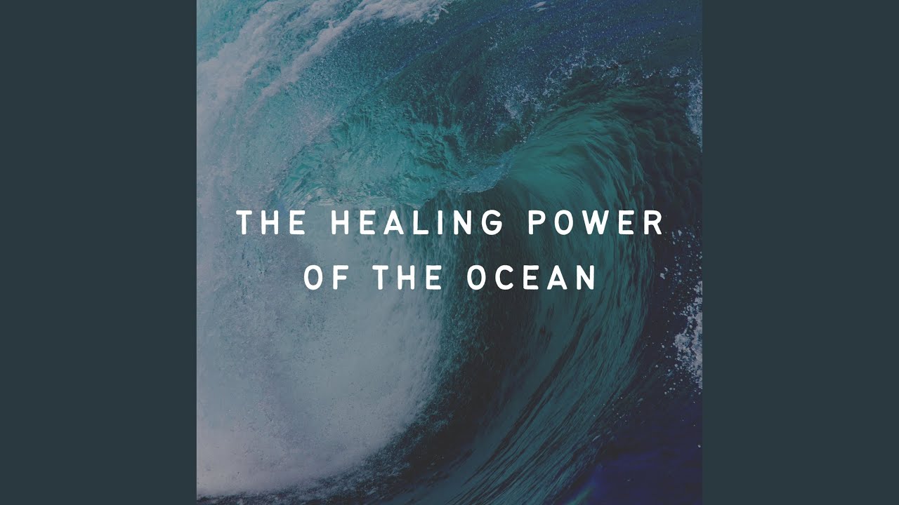 Obejrzyj The Healing Power of a Relaxing Ocean w YouTube