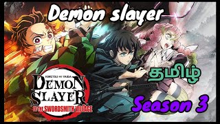 Demon slayer season 3 Tamil swordsmith village arc
