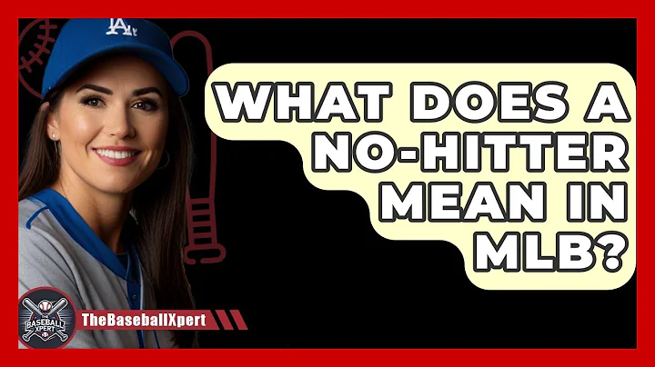 What Does A No-hitter Mean In MLB? - The Baseball Xpert