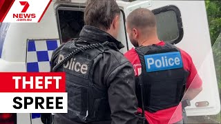 Man charged over statewide theft spree | 7NEWS