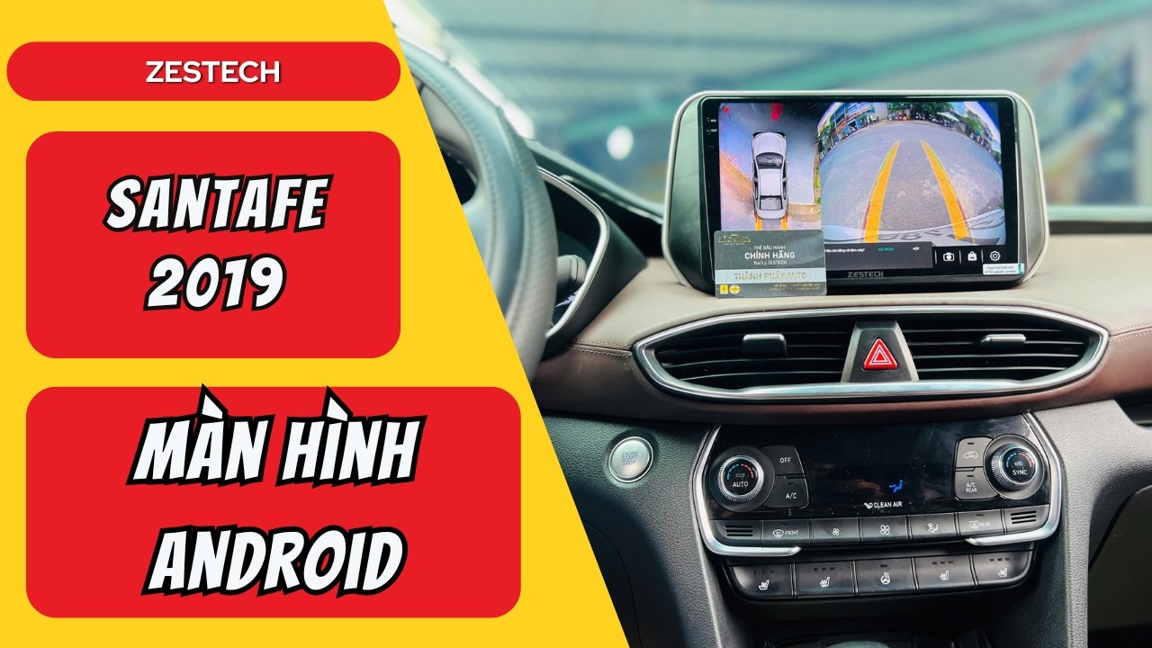 Màn Hình Android Santafe 2019 Zestech ZX10+ Cao Cấp | Đại Sứ Zestech Thành Phát Auto