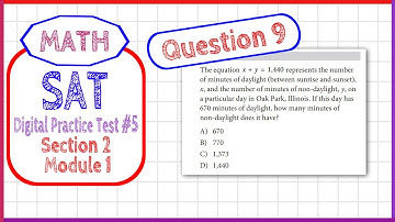 Question 9 in SAT Digital Practice Test #5, MATH Section 2 Module 1