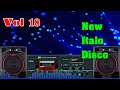 New Italo Disco 18, Euro Disco Music 80s, Nhạc Không Lời 2021