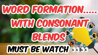 Word Formation With consonant blend | Basic Grammar | learn with spirit