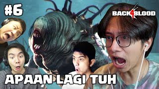 MONSTERNYA MAKIN ANEH-ANEH AJA - Back 4 Blood #6