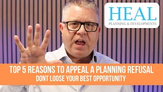 Top 5 Reasons to Appeal Your Planning Refusal