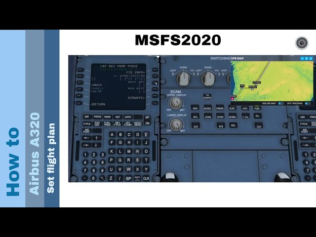 Flight Simulator 2020 - How to - Airbus A320 - Set flight plan