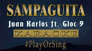 Sampaguita - Juan Karlos ft. Gloc-9 (KARAOKE VERSION)
