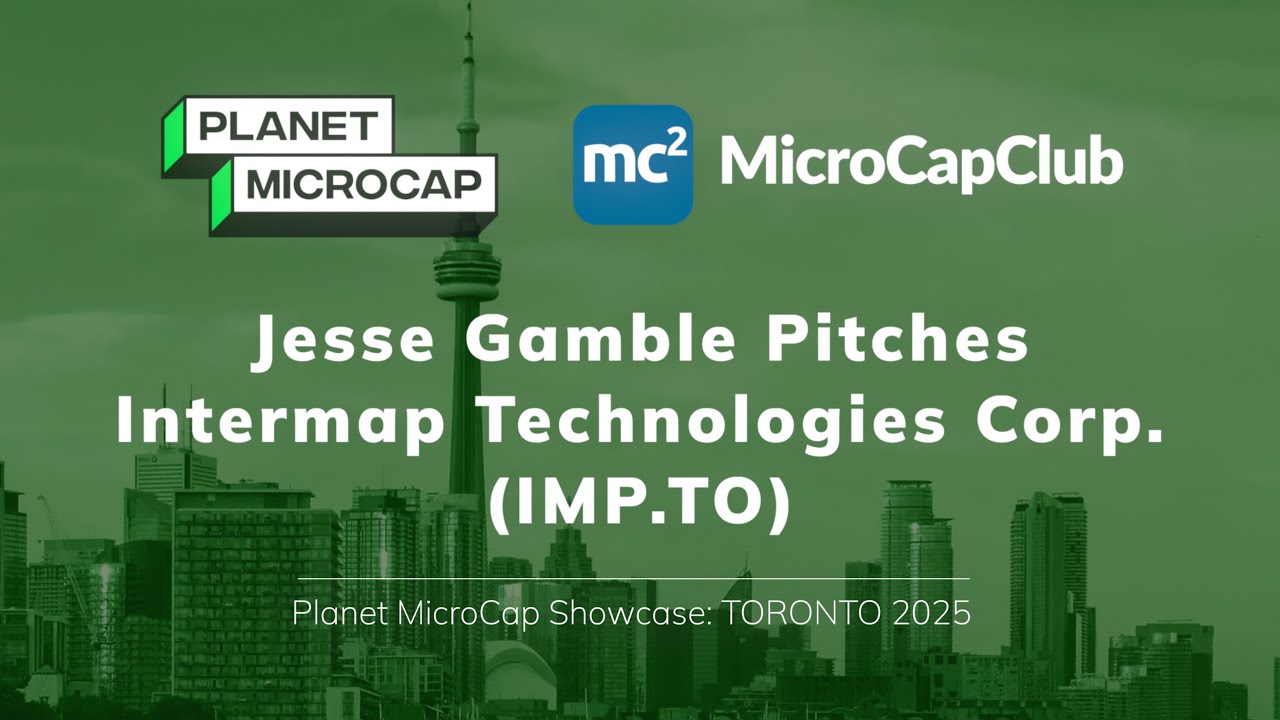 Джесси Гэмбл представляет Intermap Technologies Corp. (IMP.TO) на Planet Microcap Toronto 2025